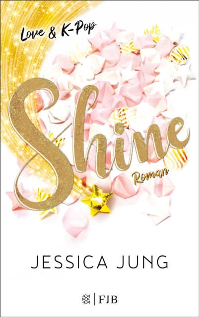 Shine - Love & K-Pop : Roman, EPUB eBook