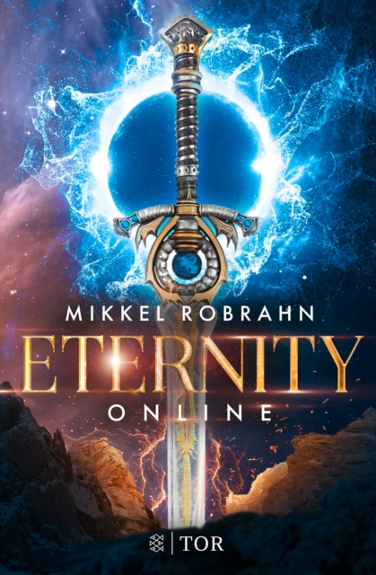 Eternity Online : Das ganze Leben ist ein Game - und der Tod auch, EPUB eBook