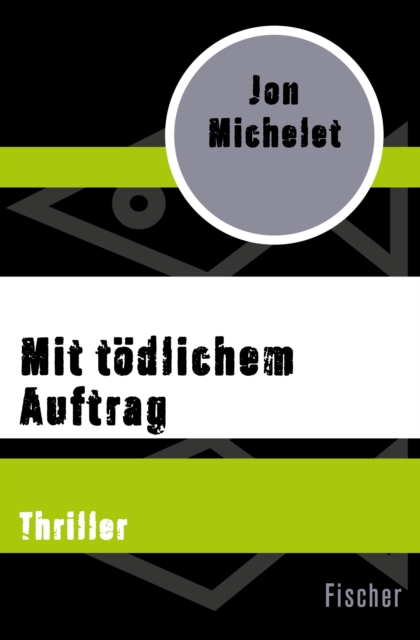 Mit todlichem Auftrag : Thriller, EPUB eBook