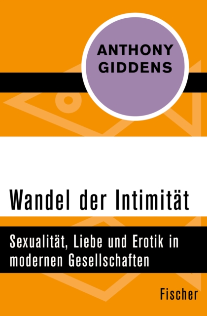Wandel der Intimitat : Sexualitat, Liebe und Erotik in modernen Gesellschaften, EPUB eBook