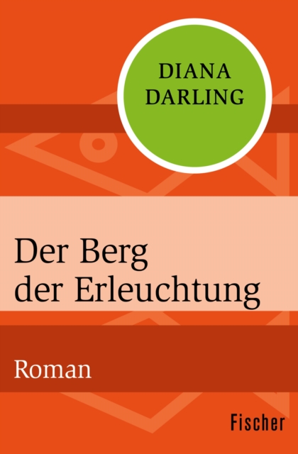 Der Berg der Erleuchtung : Roman, EPUB eBook