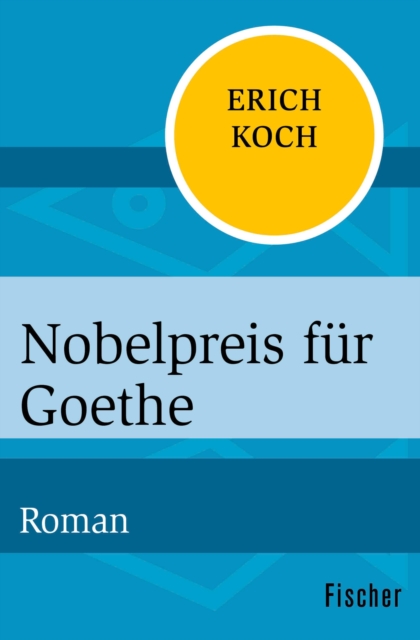Nobelpreis fur Goethe : Roman, EPUB eBook