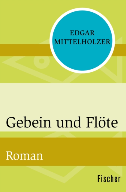 Gebein und Flote : Roman, EPUB eBook