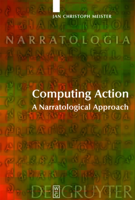 Computing Action : A Narratological Approach, PDF eBook