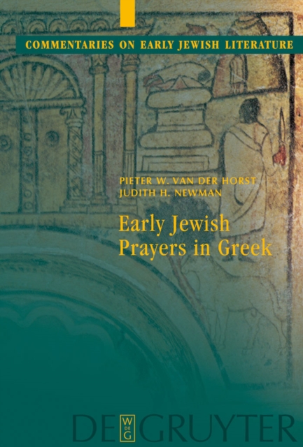 Early Jewish Prayers in Greek, PDF eBook