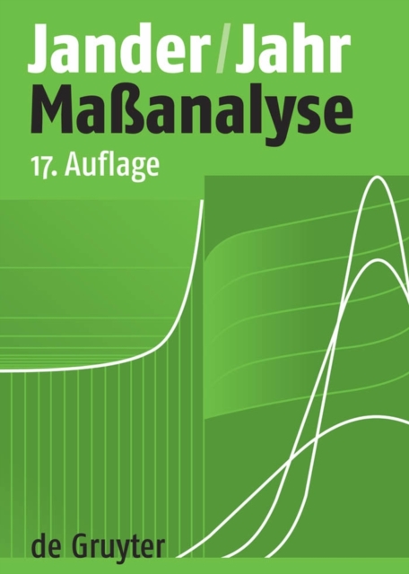Maanalyse : Theorie und Praxis der Titrationen mit chemischen und physikalischen Indikationen, PDF eBook