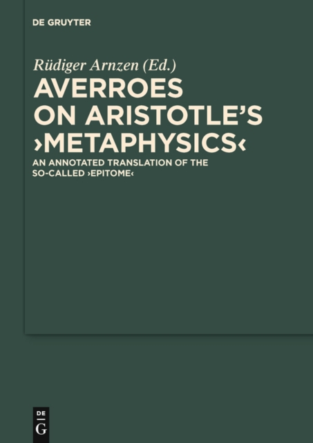 On Aristotle's "Metaphysics" : An Annotated Translation of the So-called "Epitome", PDF eBook