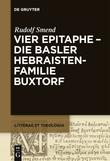 Vier Epitaphe - die Basler Hebraistenfamilie Buxtorf, PDF eBook