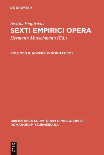 Adversus dogmaticos : Libros quinque (Adv. mathem. VII-XI) continens, PDF eBook