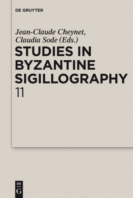 Studies in Byzantine Sigillography. Volume 11, PDF eBook