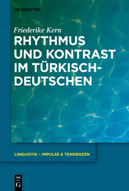 Rhythmus und Kontrast im Turkischdeutschen, PDF eBook