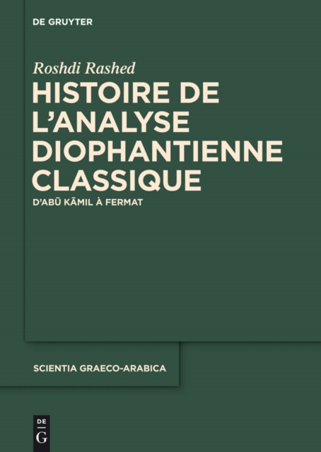 Histoire de l'analyse diophantienne classique : D'Abu Kamil a Fermat, PDF eBook