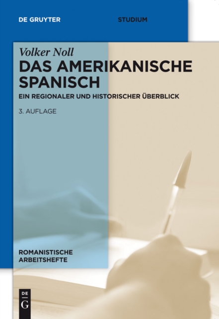 Das amerikanische Spanisch : Ein regionaler und historischer Uberblick, PDF eBook