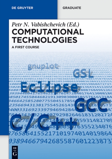 Computational Technologies : A First Course, PDF eBook