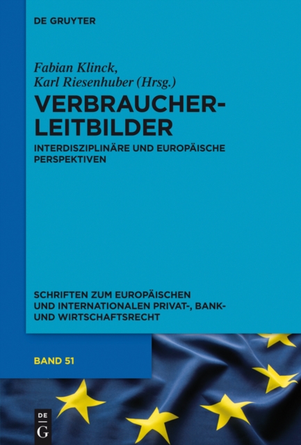 Verbraucherleitbilder : Interdisziplinare und europaische Perspektiven, EPUB eBook