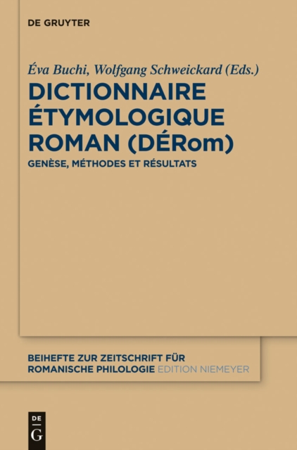 Dictionnaire Etymologique Roman (DERom) : Genese, methodes et resultats, EPUB eBook