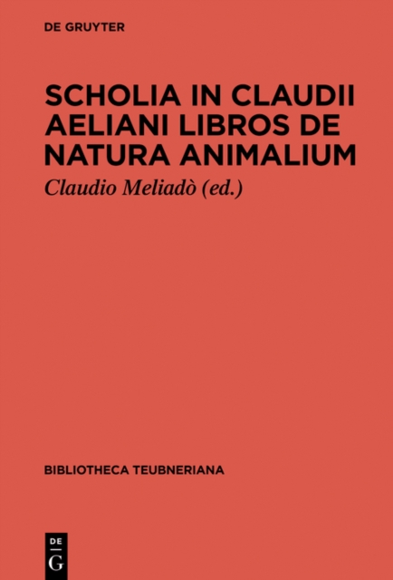 Scholia in Claudii Aeliani libros de natura animalium, PDF eBook