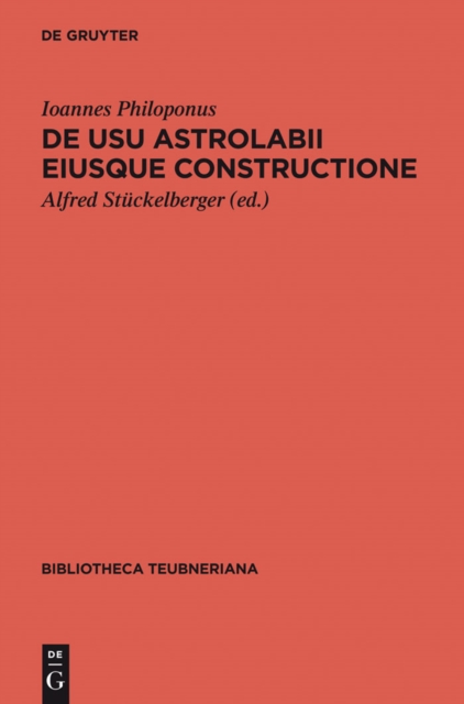 De usu astrolabii eiusque constructione / Uber die Anwendung des Astrolabs und seine Anfertigung, PDF eBook