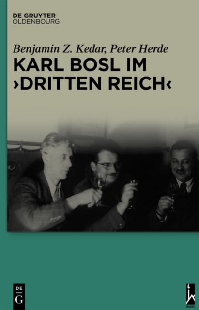 Karl Bosl im „Dritten Reich", PDF eBook