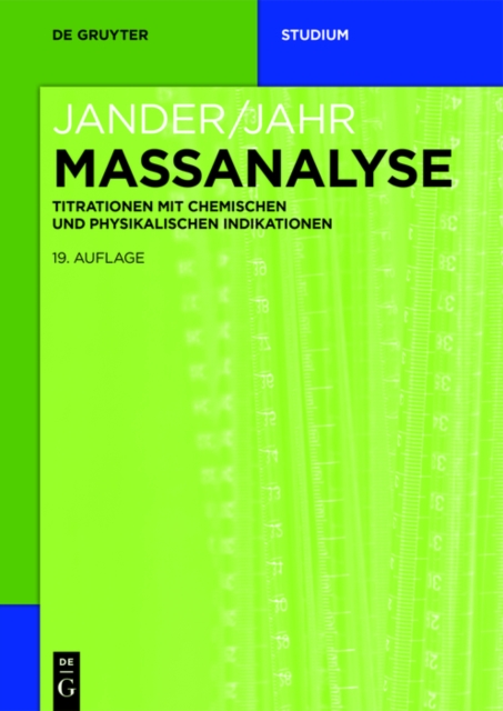 Massanalyse : Titrationen mit chemischen und physikalischen Indikationen, PDF eBook