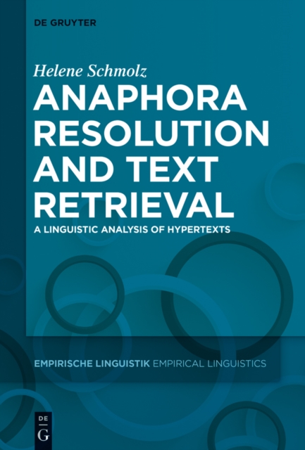 Anaphora Resolution and Text Retrieval : A Linguistic Analysis of Hypertexts, PDF eBook