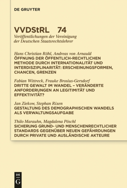 Offnung der offentlich-rechtlichen Methode durch Internationalitat und Interdisziplinaritat. Dritte Gewalt im Wandel. Gestaltung des demographischen Wandels als Verwaltungsaufgabe. Sicherung grund- un, EPUB eBook