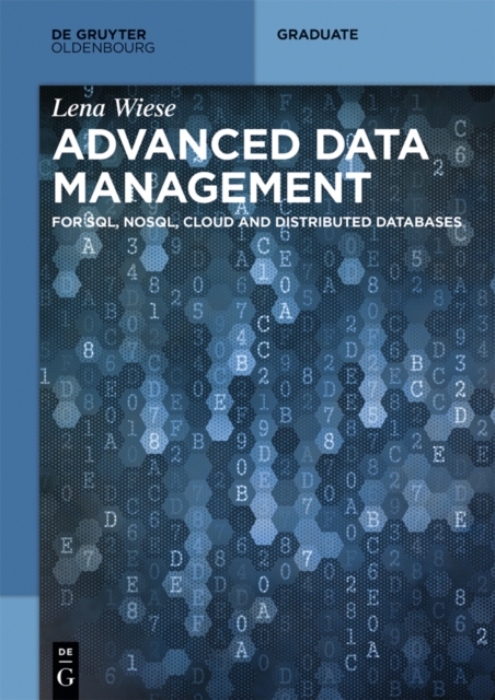Advanced Data Management : For SQL, NoSQL, Cloud and Distributed Databases, EPUB eBook