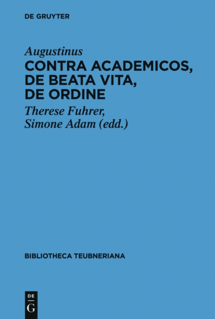 Contra Academicos, De beata vita, De ordine, PDF eBook