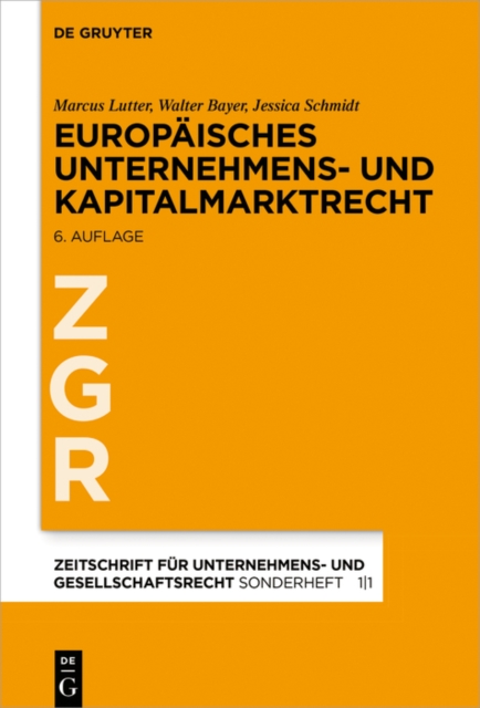 Europaisches Unternehmens- und Kapitalmarktrecht : Grundlagen, Stand und Entwicklung nebst Texten und Materialien, PDF eBook