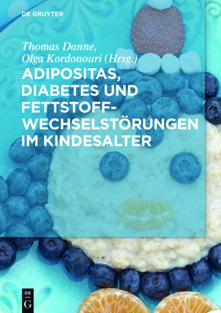 Adipositas, Diabetes und Fettstoffwechselstorungen im Kindesalter, PDF eBook