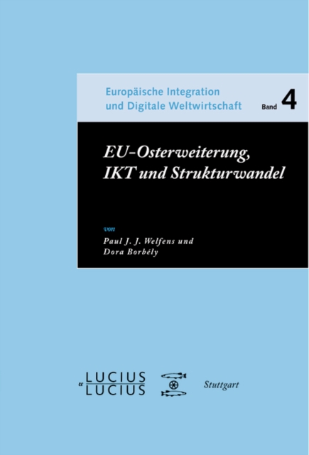 EU-Osterweiterung, IKT und Strukturwandel, PDF eBook