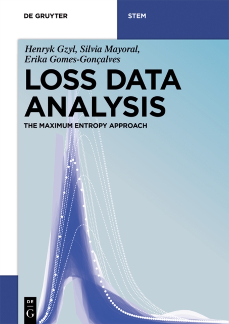Loss Data Analysis : The Maximum Entropy Approach, EPUB eBook