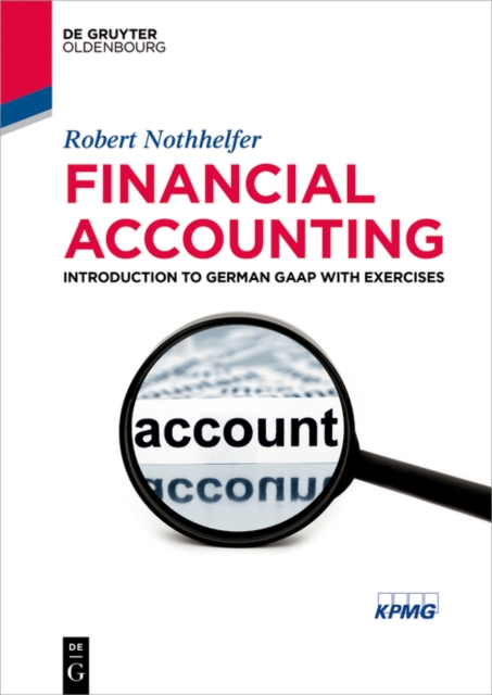 Financial Accounting : Introduction to German GAAP with exercises, PDF eBook