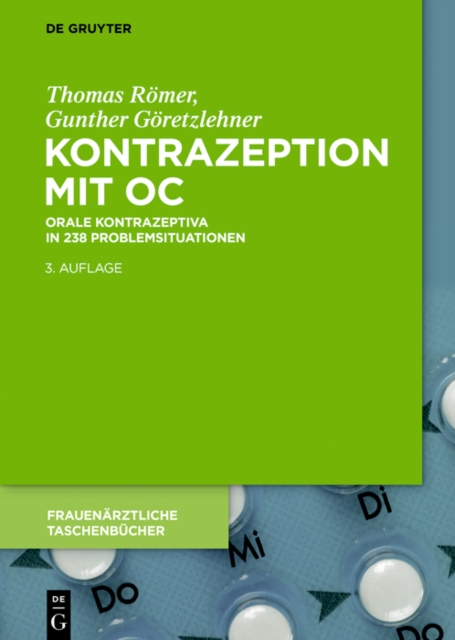 Kontrazeption mit OC : Orale Kontrazeptiva in 238 Problemsituationen, PDF eBook