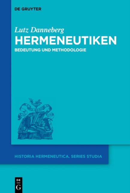 Hermeneutiken : Bedeutung und Methodologie, EPUB eBook
