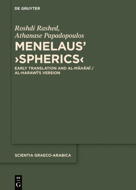 Menelaus' ›Spherics‹ : Early Translation and al-Mahani / al-Harawi's Version, EPUB eBook