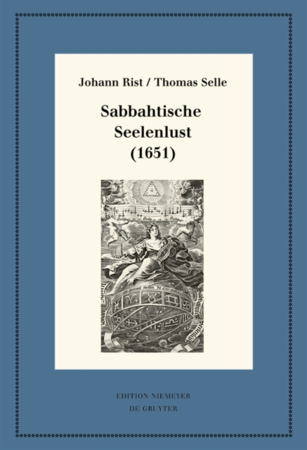 Sabbahtische Seelenlust (1651) : Kritische Ausgabe und Kommentar. Kritische Edition des Notentextes, PDF eBook