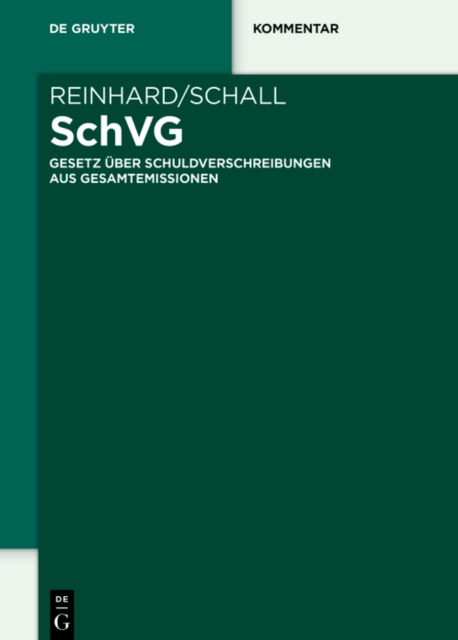 SchVG : Gesetz uber Schuldverschreibungen aus Gesamtemissionen, EPUB eBook