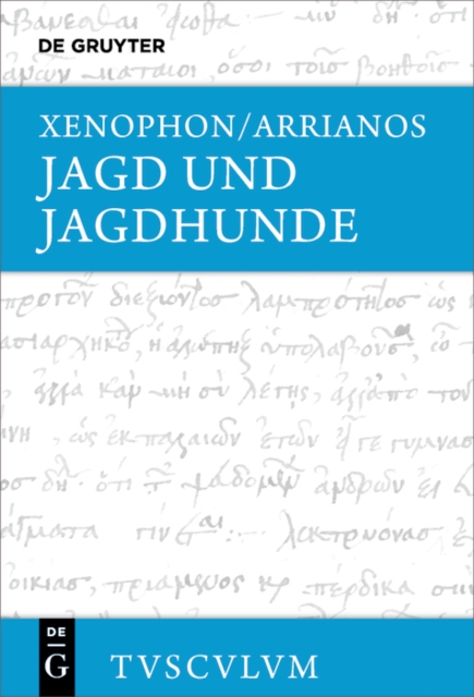 Jagd und Jagdhunde : Griechisch - deutsch, PDF eBook
