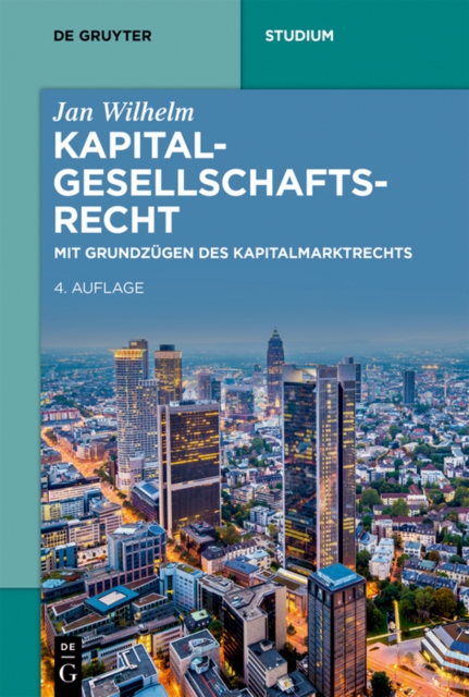 Kapitalgesellschaftsrecht : Mit Grundzugen des Kapitalmarktrechts, PDF eBook