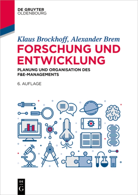 Forschung und Entwicklung : Planung und Organisation des F&E-Managements, PDF eBook