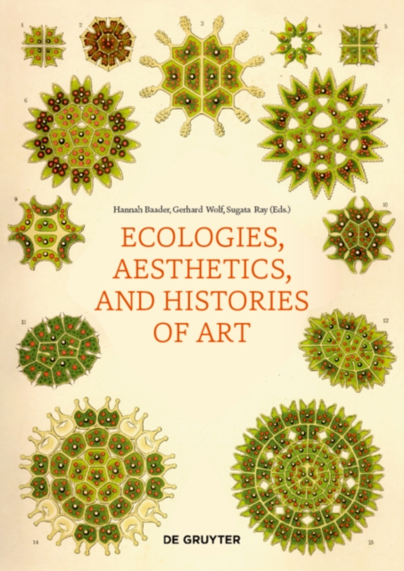 Ecologies, Aesthetics, and Histories of Art, Paperback / softback Book