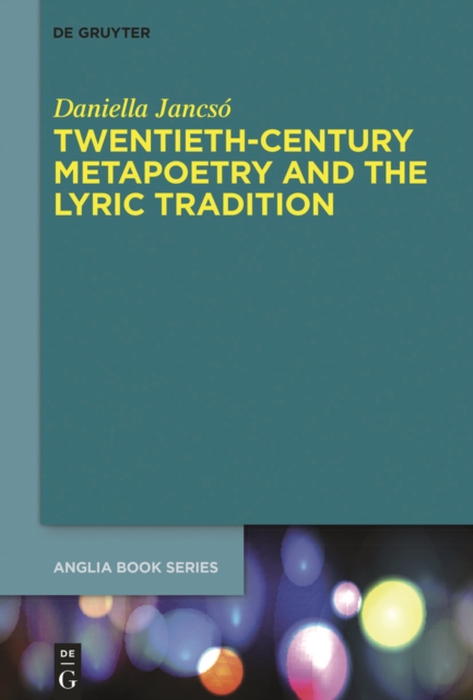Twentieth-Century Metapoetry and the Lyric Tradition, EPUB eBook