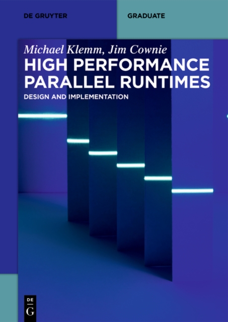 High Performance Parallel Runtimes : Design and Implementation, PDF eBook