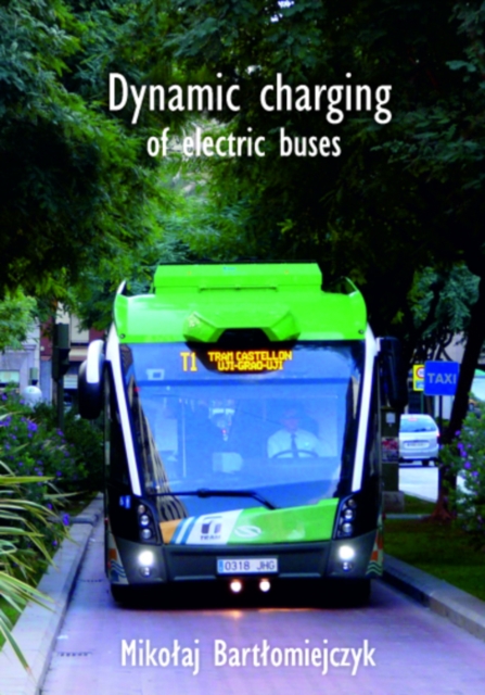 Dynamic charging of electric buses, PDF eBook