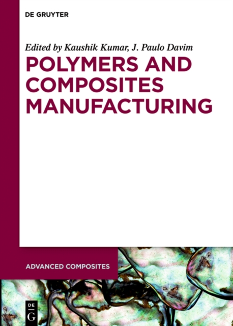 Polymers and Composites Manufacturing, EPUB eBook