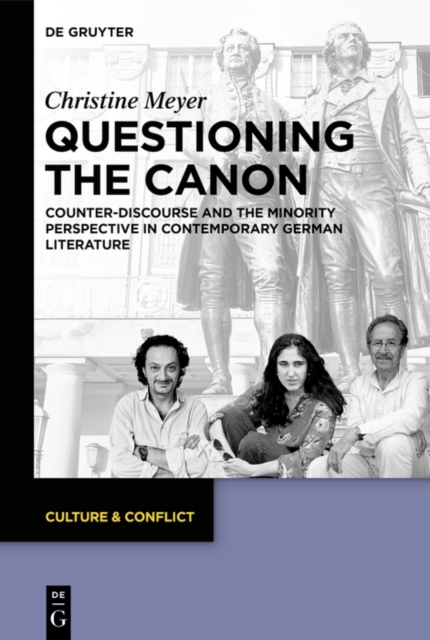 Questioning the Canon : Counter-Discourse and the Minority Perspective in Contemporary German Literature, PDF eBook