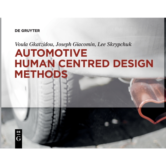 Automotive Human Centred Design Methods, Paperback / softback Book