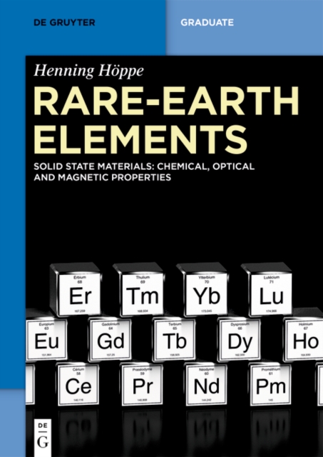 Rare-Earth Elements : Solid State Materials: Chemical, Optical and Magnetic Properties, EPUB eBook