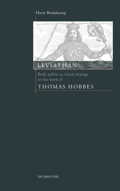 Leviathan : Body politic as visual strategy in the work of Thomas Hobbes, PDF eBook